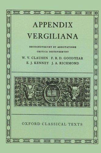 Appendix Vergiliana (Oxford Classical Texts)