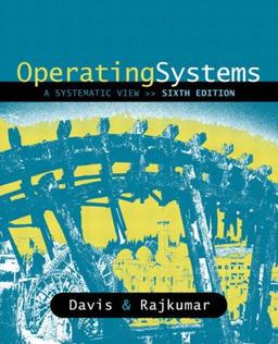 Operating Systems: A Systematic View: International Edition