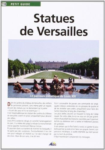 Statues de Versailles : le parcours initiatique de Louis XIV