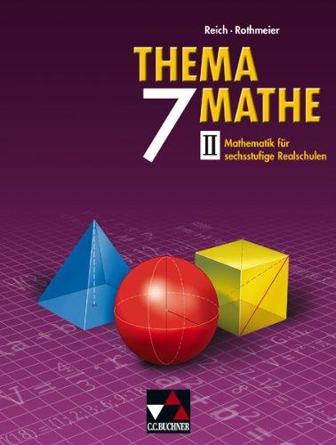 Thema Mathe 7/2 Neu: Mathematik für Realschulen