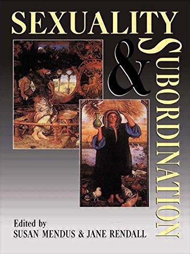 Sexuality and Subordination: Interdisciplinary Studies of Gender in the Nineteenth Century: Interdisciplinary Studies of Gender in the 19th Century