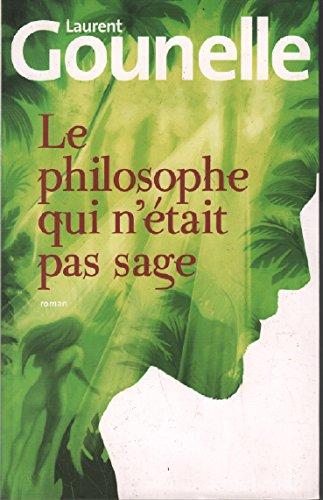 Le philosophe qui n'était pas sage