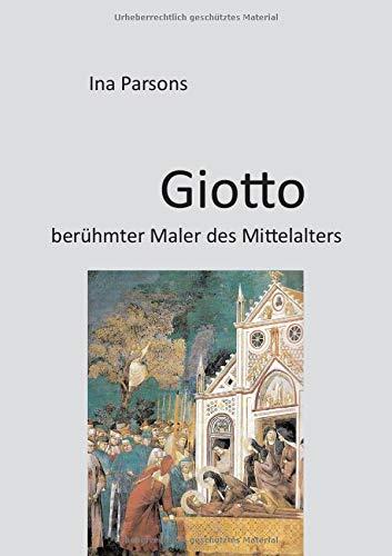 Giotto: berühmter Maler des Mittelalters