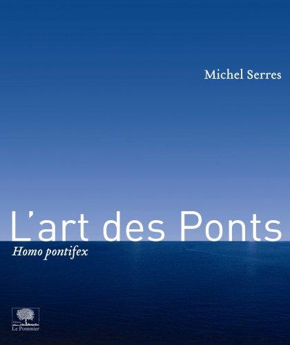 L'art des ponts : homo pontifex