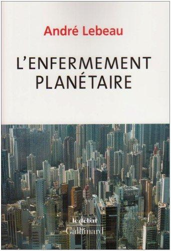 L'enfermement planétaire