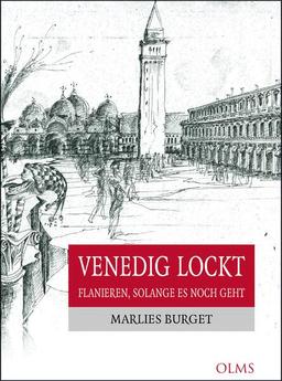 Venedig lockt: Flanieren, solange es noch geht