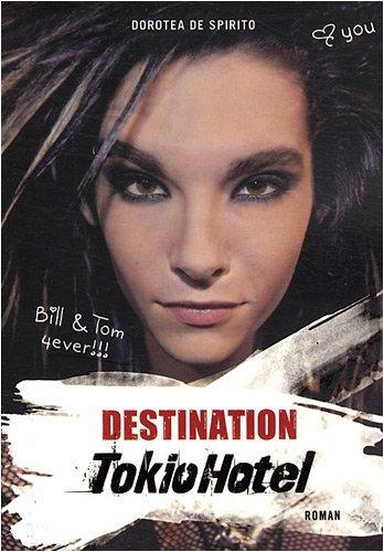 Destination Tokio Hotel