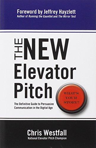 The New Elevator Pitch