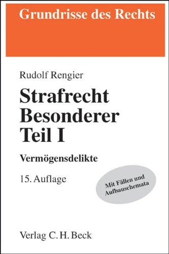 Strafrecht Besonderer Teil I: Vermögensdelikte