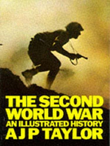 The Second World War: An Illustrated History