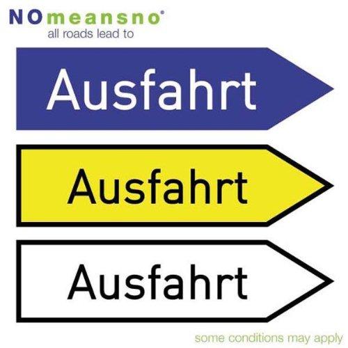 All Roads Lead to Ausfahrt