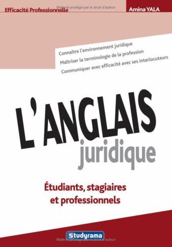 L'anglais juridique : étudiants, stagiaires et professionnels