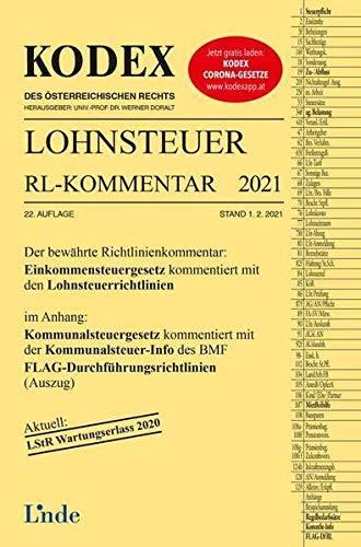 KODEX Lohnsteuer Richtlinien-Kommentar 2021 (Kodex des Österreichischen Rechts)