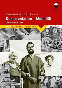 Dokumentation - Mobilität: Der Praxisleitfaden