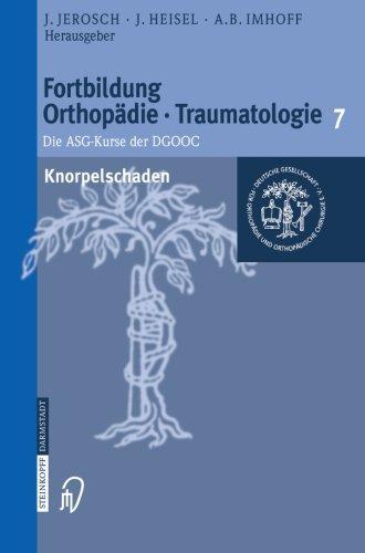 Knorpelschaden (Fortbildung Orthopädie - Traumatologie)