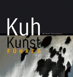 Kuh Kunst Führer