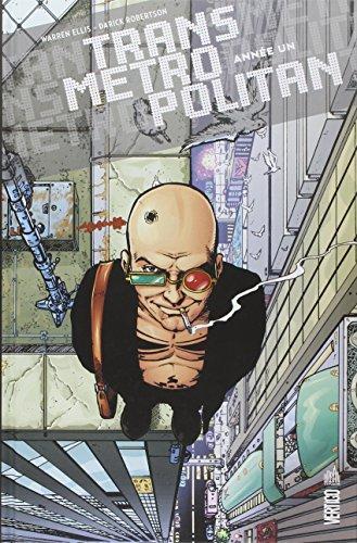 Transmetropolitan. Année un