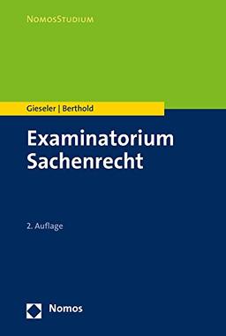 Examinatorium Sachenrecht (Nomosstudium)