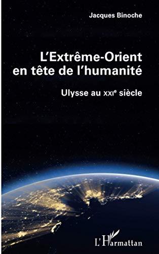 L'Extrême-Orient en tête de l'humanité : Ulysse au XXIe siècle