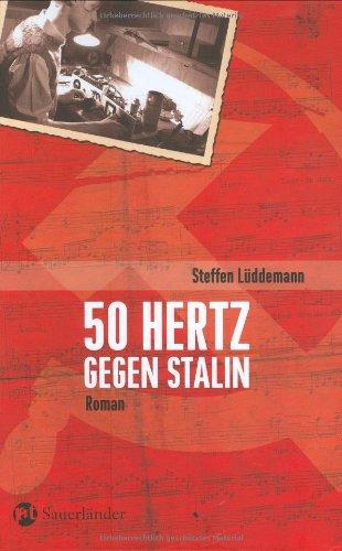 50 Hertz gegen Stalin