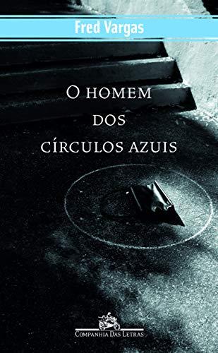 O Homem dos Círculos Azuis (Em Portuguese do Brasil)