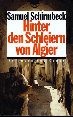 Hinter den Schleiern von Algier