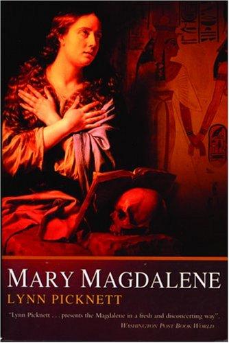 Mary Magdalene: Christianity's Hidden Goddess