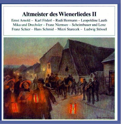 Altmeister des Wienerliedes II