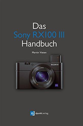 Das Sony RX100 III Handbuch