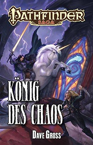 König des Chaos: Pathfinder Saga 6