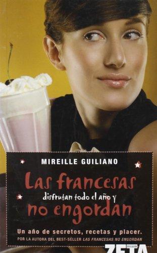 Las francesas disfrutan todo el año y no engordan (BEST SELLER ZETA BOLSILLO)