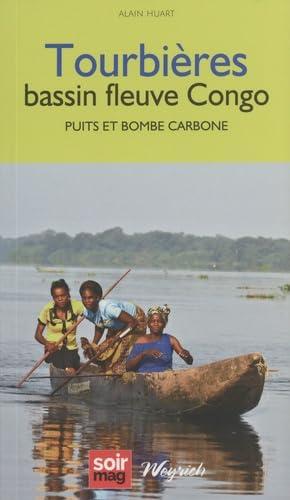 Tourbières bassin fleuve Congo : puits et bombe carbone