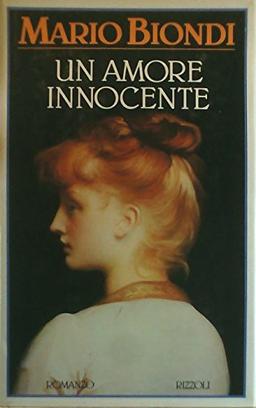 Un amore innocente (Romanzi italiani)