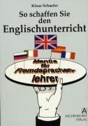 So schaffen Sie den Englischunterricht: Menüs für Fremdsprachenlehrer