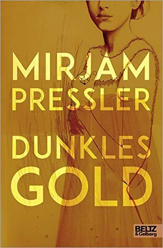 Dunkles Gold: Roman