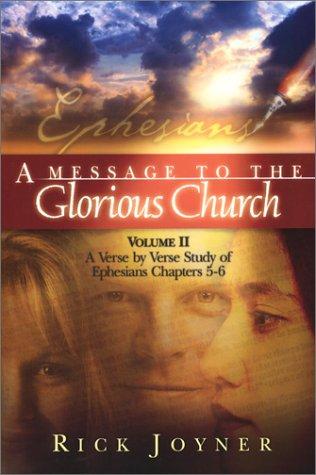 A Message to the Glorious Church, Volume 2