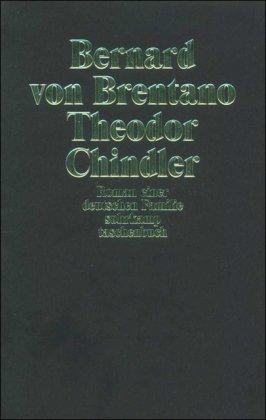 Theodor Chindler. Roman einer deutschen Familie.