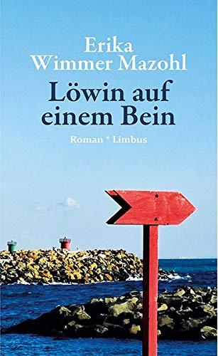 Löwin auf einem Bein: Roman (Zeitgenossen)