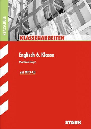 Klassenarbeiten Englisch / Realschule 6. Klasse