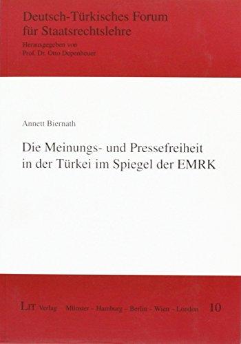 Die Meinungs- und Pressefreiheit in der Türkei im Spiegel der EMRK