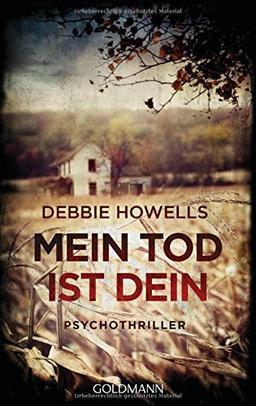 Mein Tod ist dein: Psychothriller