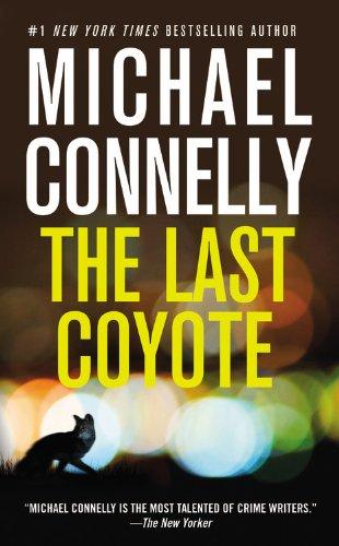 The Last Coyote (A Harry Bosch Novel)