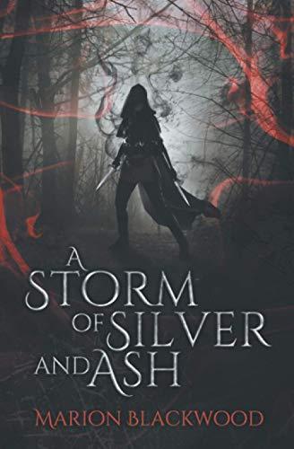 A Storm of Silver and Ash (The Oncoming Storm, Band 1)