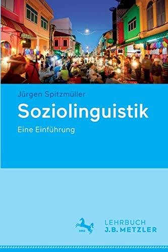 Soziolinguistik: Eine Einführung