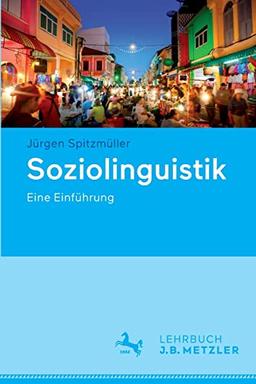 Soziolinguistik: Eine Einführung