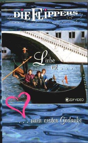 Die Flippers - Liebe ist ... mein erster Gedanke [VHS]