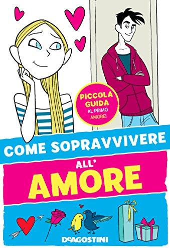 Come sopravvivere all'amore