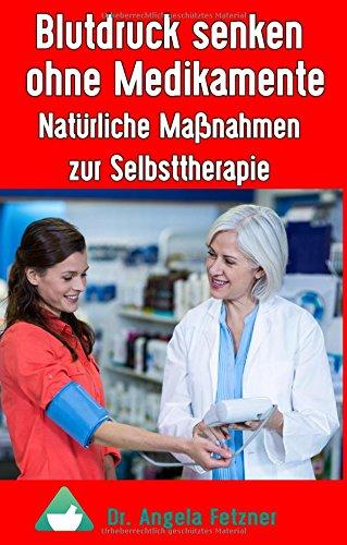 Blutdruck senken ohne Medikamente: Natürliche Maßnahmen zur Selbsttherapie