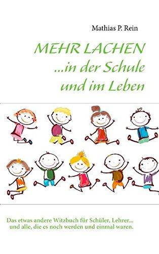 Mehr Lachen: ...in der Schule und im Leben