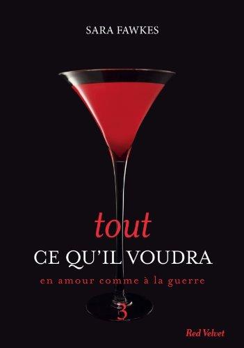 Tout ce qu'il voudra. Vol. 3. En amour comme à la guerre